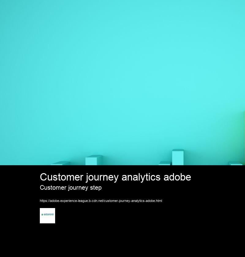 Customer journey analytics adobe Customer journey step How does Adobe Analytics support businesses?